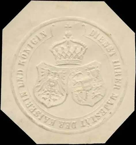 Dienst Ihrer MajestÃ¤t der Kaiserin und KÃ¶nigin