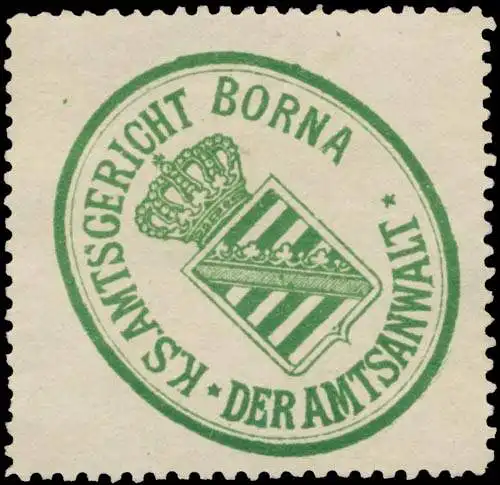 Der Amtsanwalt K.S. Amtsgericht Borna