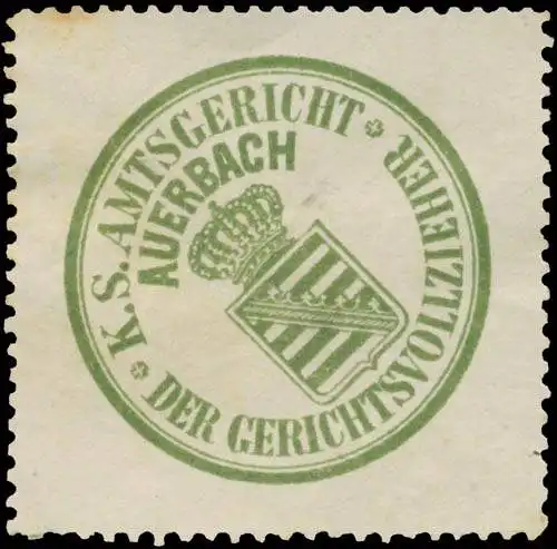 Der Gerichtsvollzieher K.S. Amtsgericht Auerbach