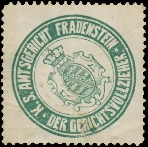 Der Gerichtsvollzieher K.S. Amtsgericht Frauenstein