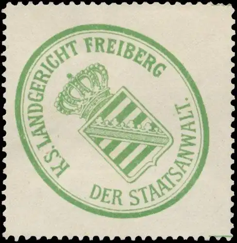 Der Staatsanwalt K.S. Landgericht Freiberg