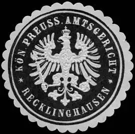 Königlich Preussisches Amtsgericht - Recklinghausen