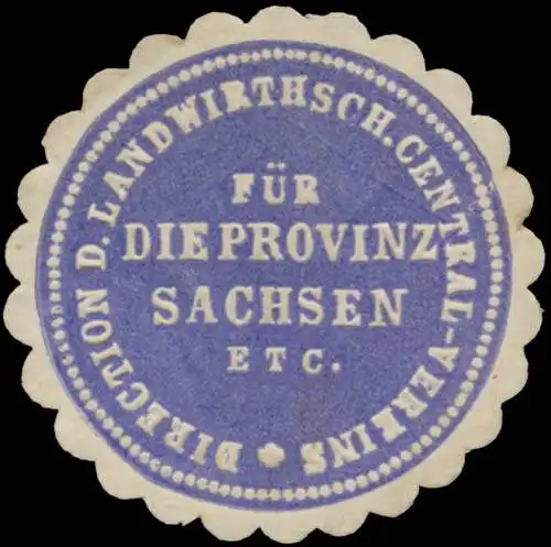 Direction des Landwirthschaftlichen Central-Vereins fÃ¼r die Provinz Sachsen etc