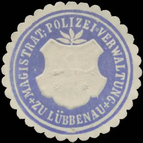 Magistrat-Polizei-Verwaltung zu Lübbenau/Spreewald