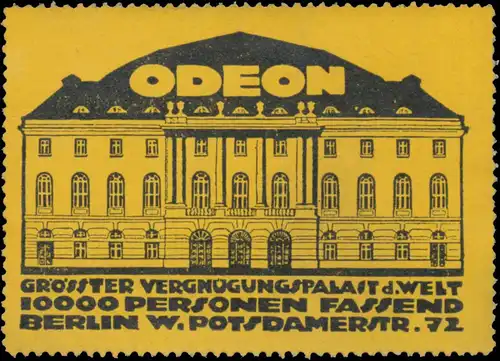 Odeon gröÃter Vergnügungspalast der Welt