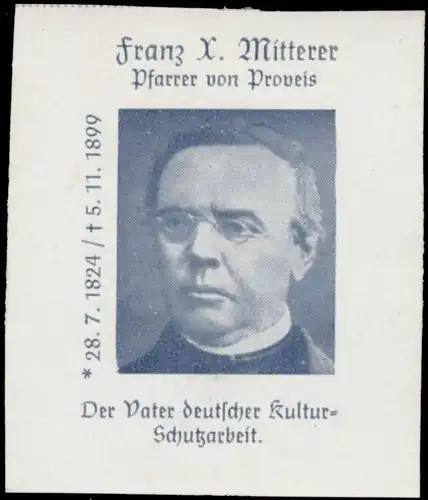 Franz X. Mitterer Pfarrer von Proveis