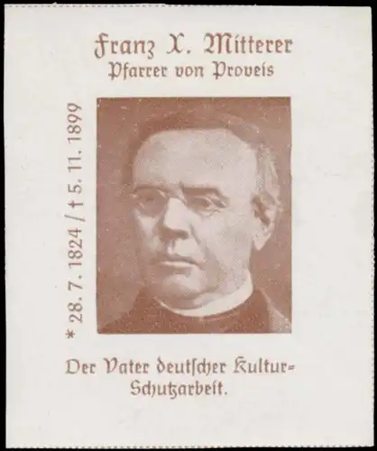Franz X. Mitterer Pfarrer von Proveis