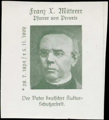 Franz X. Mitterer Pfarrer von Proveis