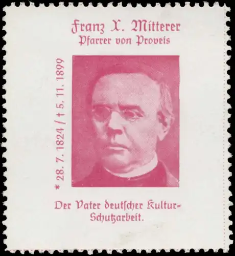 Franz X. Mitterer Pfarrer von Proveis