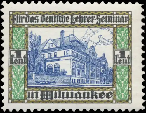 FÃ¼r das Deutsche-Lehrerseminar in Milwaukee