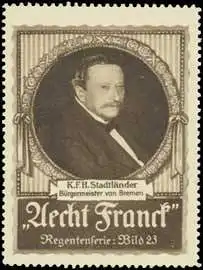 Bürgermeister von Bremen K.F.H. Stadtländer