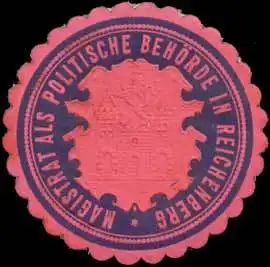 Magistrat als politische BehÃ¶rde in Reichenberg