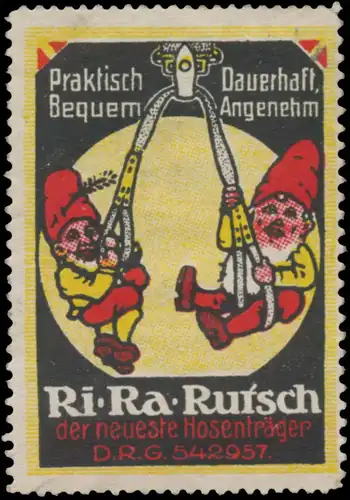 Ri-Ra-Rutsch der neueste HosentrÃ¤ger