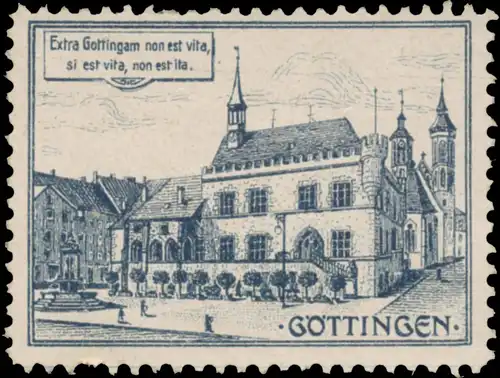 Extra GÃ¶ttingam non est vita, si est vita, non est ita