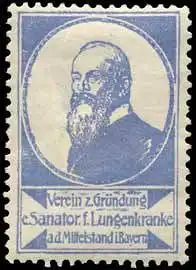 Verein zur GrÃ¼ndung eines Sanatorium fÃ¼r Lungenkranke aus dem Mittelstand in Bayern