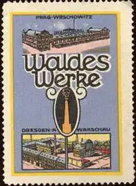 Fabrikansicht der Waldes - Werke