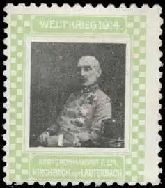 Korpskommandant Karl von Kirchbach auf Lauterbach