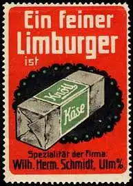 Ein feiner Limburger ist KnÃ¶ll KÃ¤se