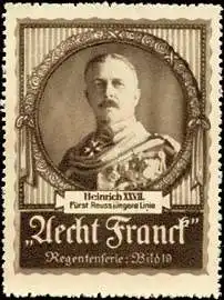 Heinrich XXVII. - Fürst Reuss jüngere Linie