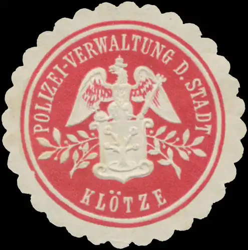 Polizei-Verwaltung der Stadt KlÃ¶tze
