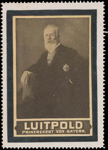 Luitpold Prinzregent von Bayern