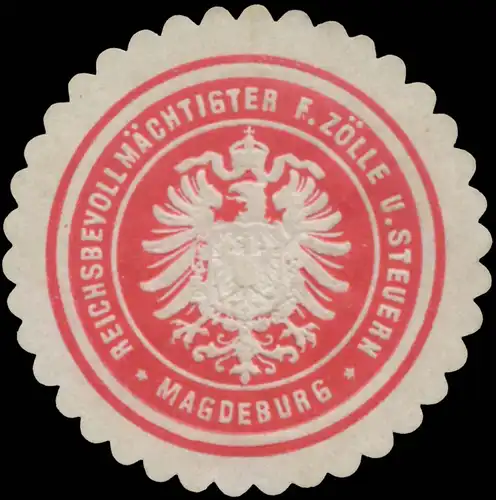 ReichsbevollmÃ¤chtiger fÃ¼r ZÃ¶lle und Steuern Magdeburg