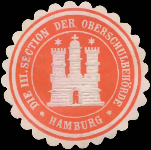 Die III. Section der OberschulbehÃ¶rde Hamburg