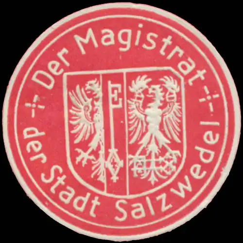 Der Magistrat der Stadt Salzwedel