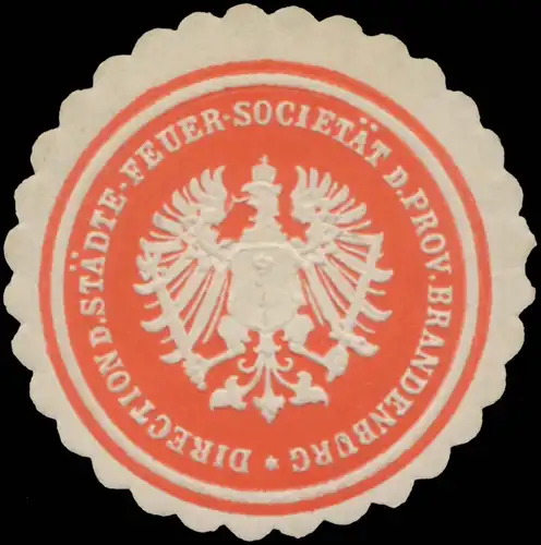 Direction der StÃ¤dte-FeuersocietÃ¤t der Provinz Brandenburg