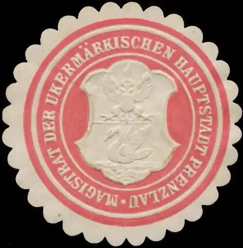 Magistrat der UkermÃ¤rkischen Hauptstadt Prenzlau