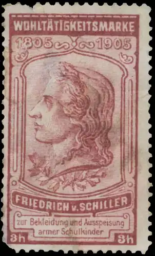 Friedrich Schiller 1805-1905