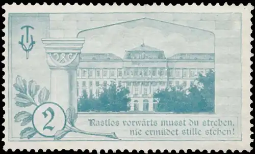 Rastlos vorwÃ¤rts musst du streben, nie ermÃ¼det stille stehen!