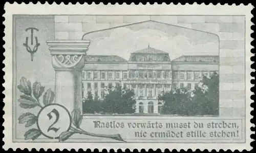 Rastlos vorwÃ¤rts musst du streben, nie ermÃ¼det stille stehen!