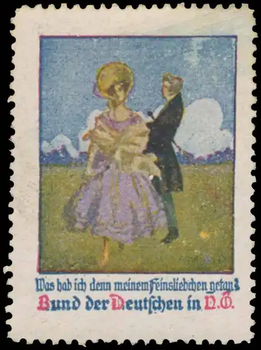 Was hab ich denn meinem Feinsliebchen getan?