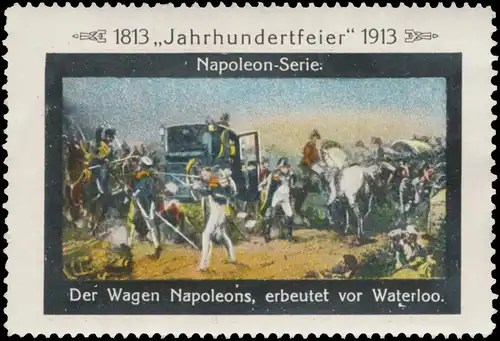 Der Wagen Napoleons, erbeutet vor Waterloo