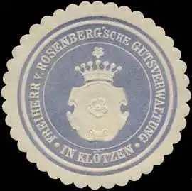 Freiherr von Rosenbergsche Gutsverwaltung in KlÃ¶tzen