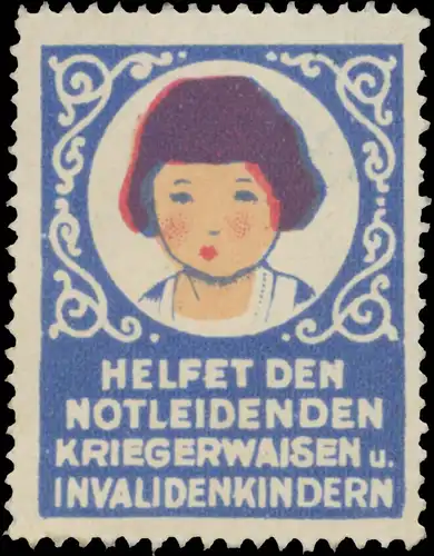 Helfet den notleidenden Kriegerwaisen und Invalidenkindern