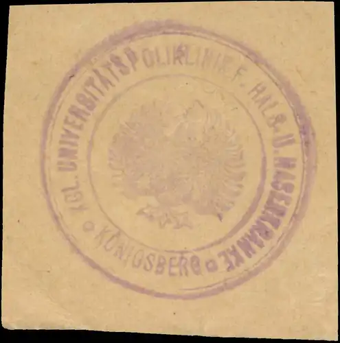 K. UniversitÃ¤tspoliklinik fÃ¼r Hals- und Nasenkranke KÃ¶nigsberg/PreuÃen