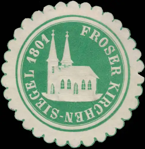 Froser Kirchen-Siegel 1801