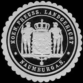 Koeniglich Preussisches Landgericht - Naumburg an der Saale