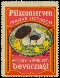 Pilzconserven Marke Hofkoch