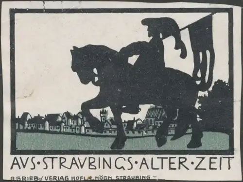 Aus Straubings alter Zeit