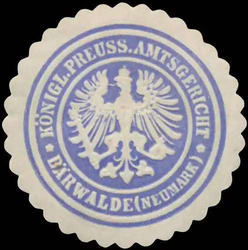 K.Pr. Amtsgericht BÃ¤rwalde (Neumark)