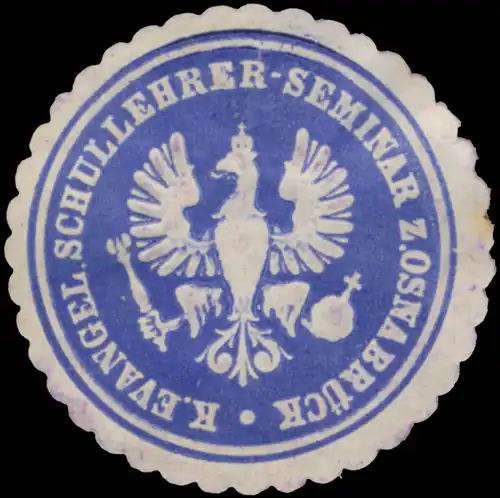 K. evangelisches Schullehrer-Seminar zu OsnabrÃ¼ck