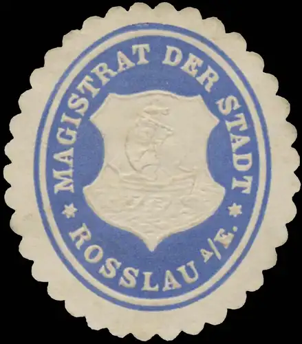 Magistrat der Stadt Rosslau/Elbe