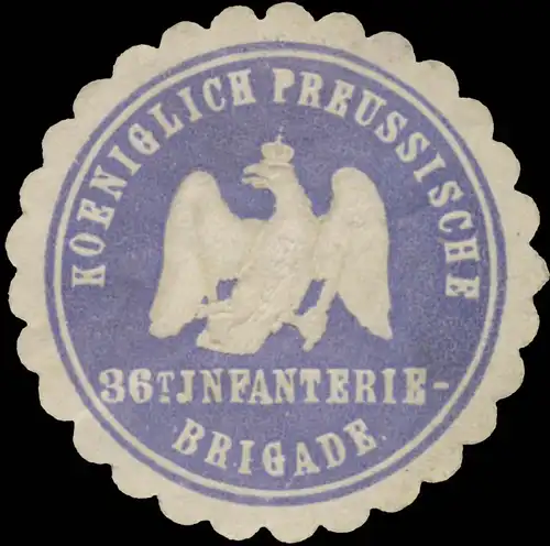 K.Pr. 36. Infanterie-Brigade