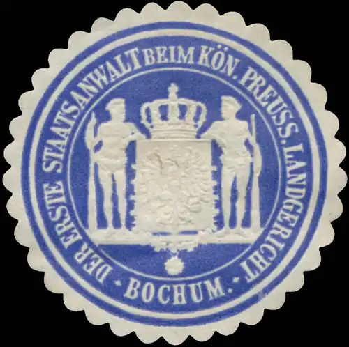 Der Erste Staatsanwalt beim K.Pr. Landgericht Bochum