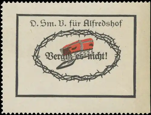 VergiÃ es nicht! D. Sm. V. fÃ¼r Alfredshof