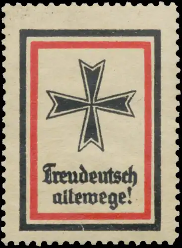 Treudeutsch allewege!