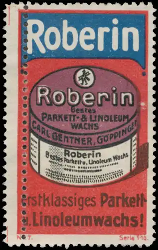 Roberin erstklassiges Parkett - und Linoleumwachs!